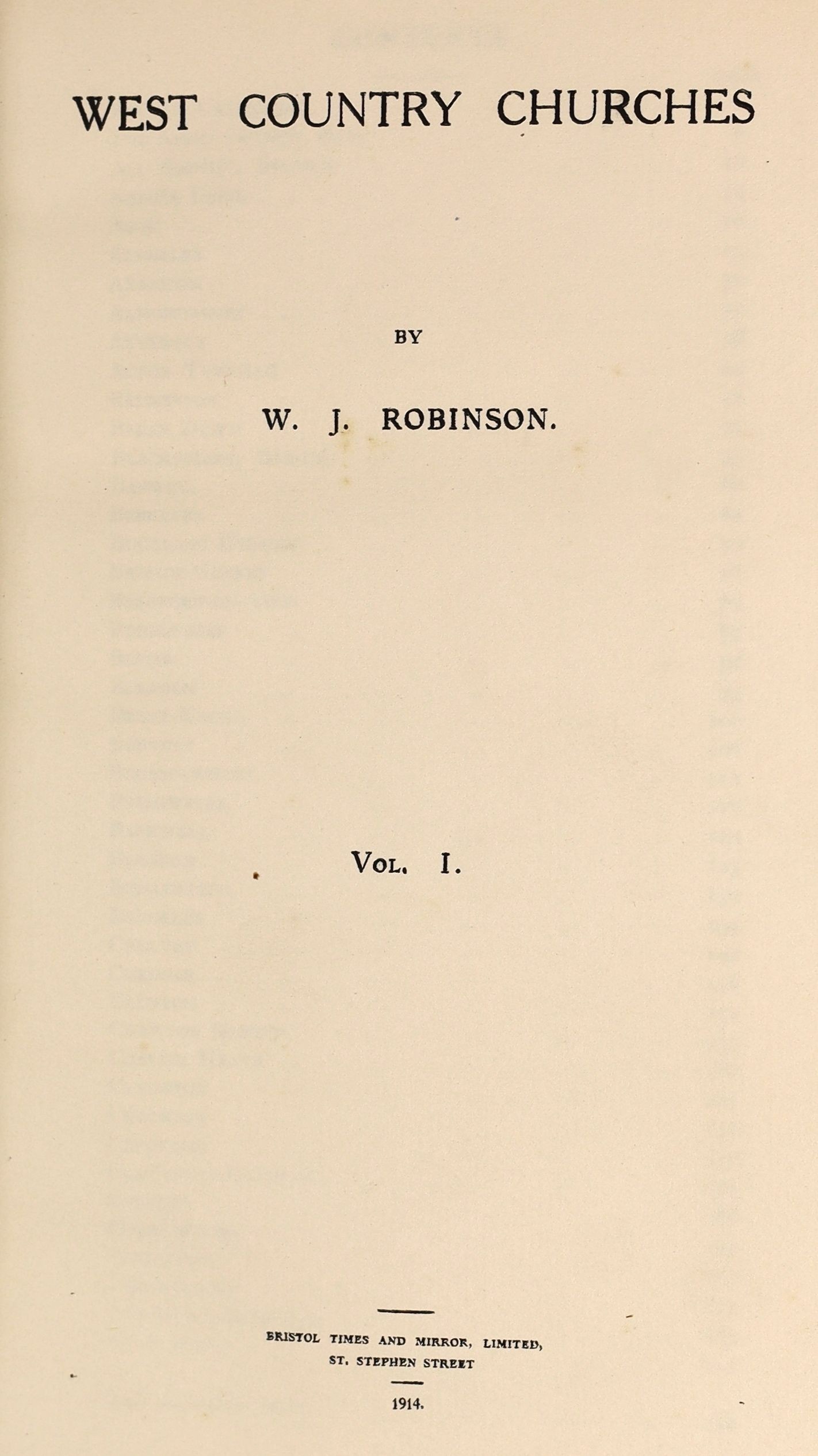 Robinson, John Martin - West Country Churches, 4 vols, 8vo, half blue morocco gilt, Bristol Times and Mirror, 1914-16 and Ellacombe, Reverend Henry Thomas - The Church Bells of Somerset, 4to, rebound crushed brown morocc